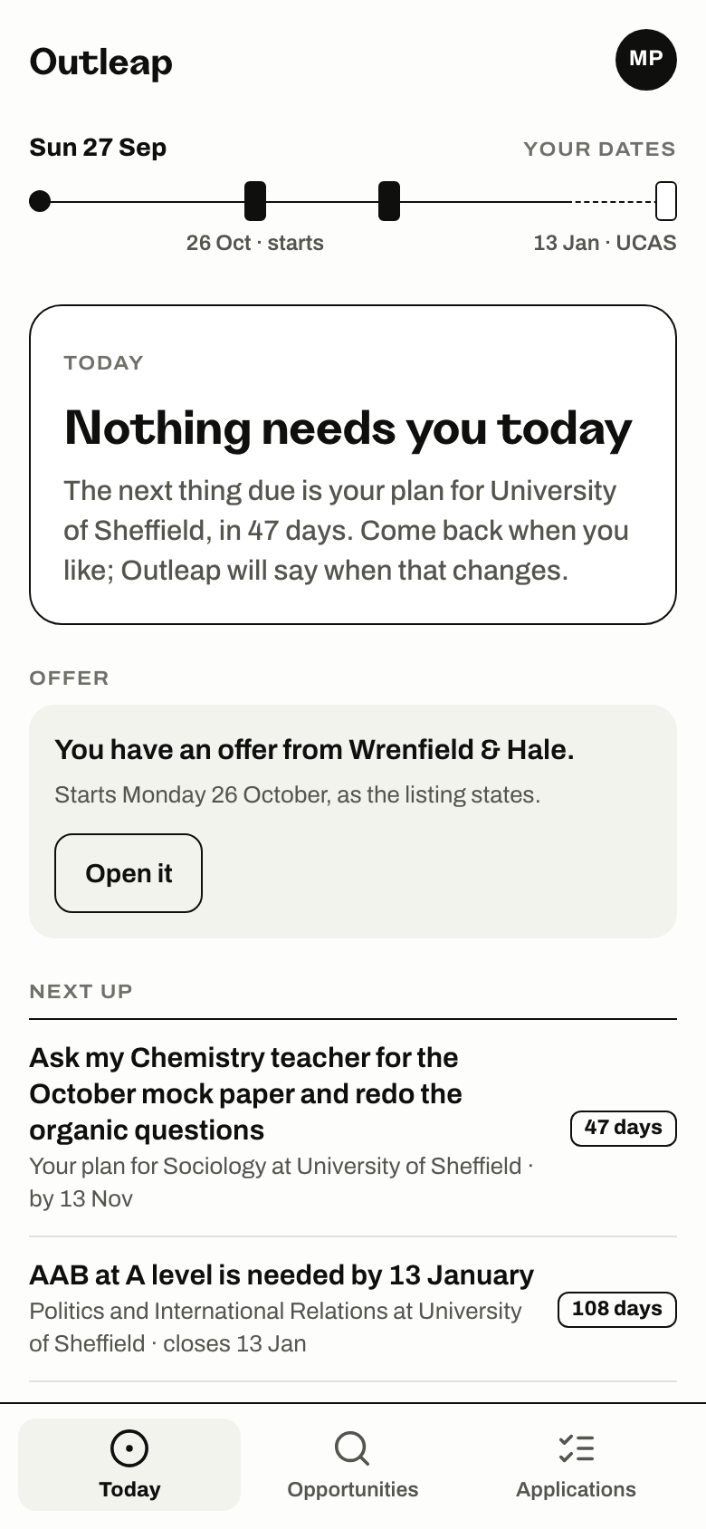 Maya’s Today screen in Outleap on coming back: nothing needs her today, and the offer she recorded.